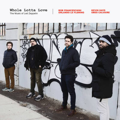 Franceschini Bob / u.a. - Whole Lotta Love (The Music of Led Zeppelin)