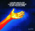 Matute Louis - Our Folklore