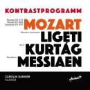 Mozart Wolfgang Amadeus / Messiaen Olivier / Kurtag...