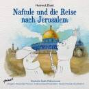 Eisel Helmut & JEM - Naftule und die Reise nach...