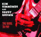 Simmonds / Savoy Brown - Devil To Pay, The