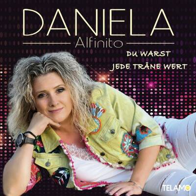 Alfinito Daniela - Du warst jede Traene wert