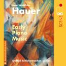 Hauer Josef Matthias - Early Piano Music (Schleiermacher...