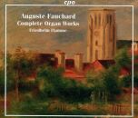 Fauchard Auguste (1881-1957 / - Complete Organ Works (Friedhelm Flamme (Orgel)