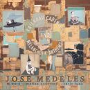 Medeles Jose - Railroad Cadences & Melancholic Anthems