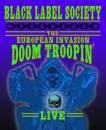 Black Label Society - The European Invasion - Doom...