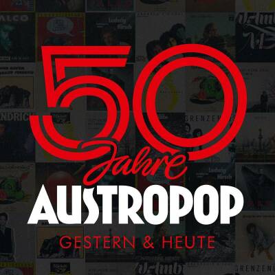 50 Jahre Austropop: Gestern & Heute (Diverse Interpreten)