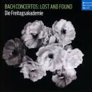 Bach Johann Sebastian - Bach Concertos: Lost And Found (Die Freitagsakademie)