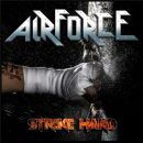 Airforce - Strike Hard (Remastered Reissue)