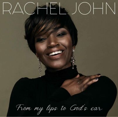 John Rachel - From My Lips To Gods Ear