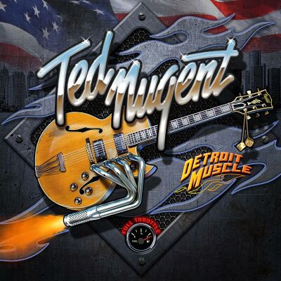 Nugent Ted - Detroit Muscle