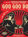 Goo Goo Dolls - Grounded With The Goo Goo Dolls