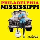 G. Love & Special Sauce - PHILADELPHIA MISSISSIPPI