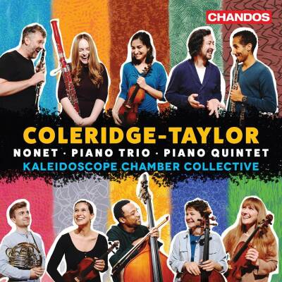 Coleridge-Taylor Samuel - Nonet,Piano Trio,Piano Quintet (Kaleidoscope Chamber Collective)