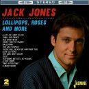 Jones Jack - Lollipops, Roses And More