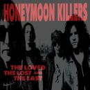 Honeymoon Killers, The - Loved, Lost And Last, The