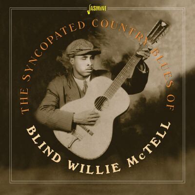 McTell Blind Willie - Syncopated Country Blues Of