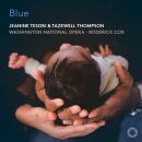 Tesori Jeanine (*1961 / - Blue (Washington National Oper - Roderick Cox (Dir)