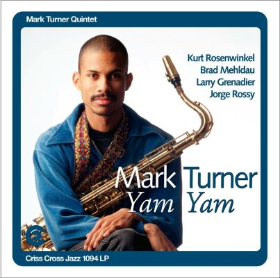 Turner Mark -Quintet- - Yam Yam