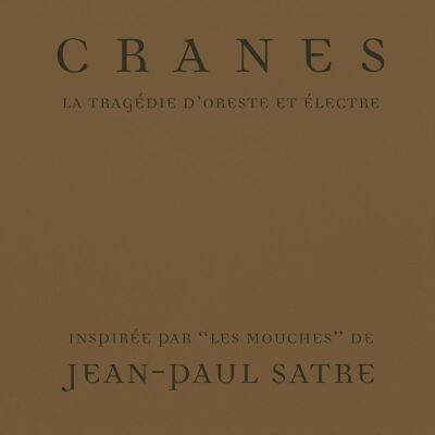 Cranes - Tragedy Of Orestes And Electra