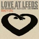 Erg Mikey - Love At Leeds