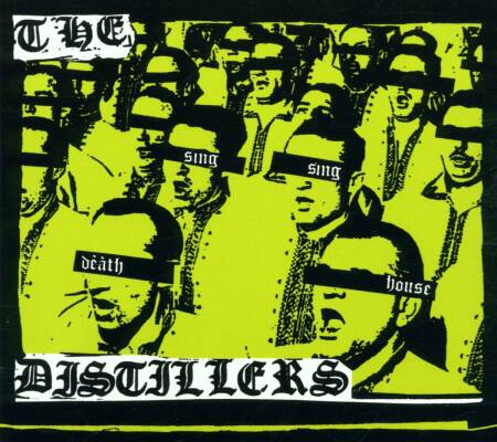 Distillers, The - Sing Sing Death House