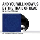 ...And You Will Know Us By The Trail Of Dead - Xi: Bleed Here Now (Ltd. Black 2Lp+ CD&Lp-Booklet)