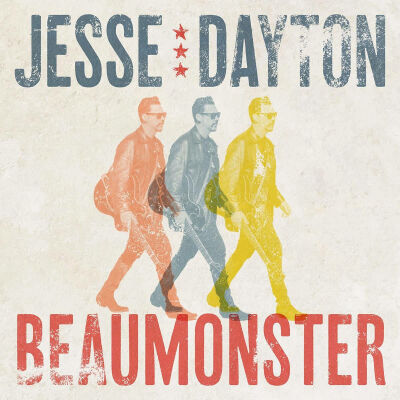 Jesse Dayton - Beaumonster (Ltd.)