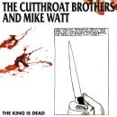 Cutthroat Brothers, The - King Is Dead, The
