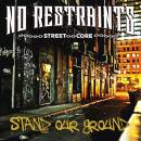 No Restraints - Stand Our Ground
