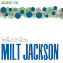 Milt Jackson - Ballads & Blues