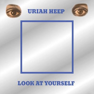 Uriah Heep - Look at Yourself (Deluxe Edition)