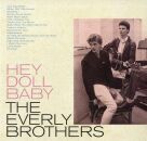 Everly Brothers, The - Hey Doll Baby