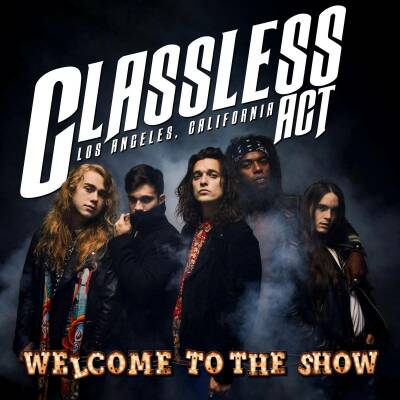 Classless Act - Welcome To The Show (Tigers Eye)