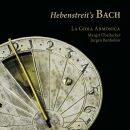 Bach Johann Sebastian - Hebenstreits Bach (La Gioia Armonica - Margit Übellacker (Hackbrett))