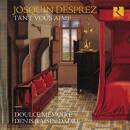 Desprez Josquin - Tant vous aime (Diverse Interpreten)