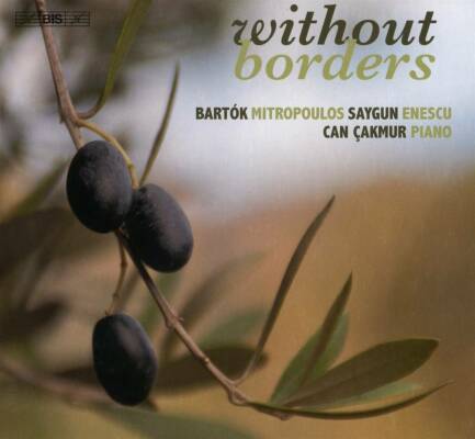 Bartók - Mitropoulos - Saygun - Enescu - Without Borders (Can Cakmur (Piano)