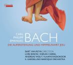 Bach Carl Philipp Emanuel - Die Auferstehung Und Himmelfahrt Jesu (Il Gardellino - Bart Van Reyn (Dir))