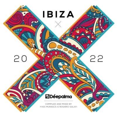 Déepalma Ibiza 2022 (Diverse Interpreten)