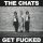 Chats, The - Get Fucked