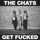 Chats, The - Get Fucked