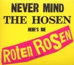 Roten Rosen, Die / Toten Hosen, Die - Never Mind The Hosen-Heres Die Roten Rosen (Deluxe-Edition m. Bonus-Tracks)