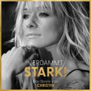 Stark Christin - Verdammt STARK! Das Beste von CHRISTIN