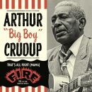 Crudup Arthur Big Boy - Thats All Right (Mama): The Fire Sessions