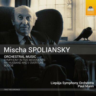 Spoliansky Mischa (1898-1985) - Orchestral Music (Liepaja Symphony Orchestra / Paul Mann (Dir))