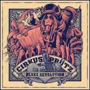 Cirkus Prütz - Blues Revolution (Ltd.)