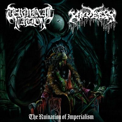 Terminal Nation / Kruelty - Ruination Of Imperialism, The