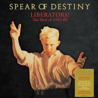 Spear Of Destiny - Liberators! - The Best Of 1983-1988