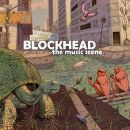 Blockhead - Music Scene, The