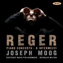 Reger Max - Piano Concerto: 6 Intermezzi (Moog Joseph /...